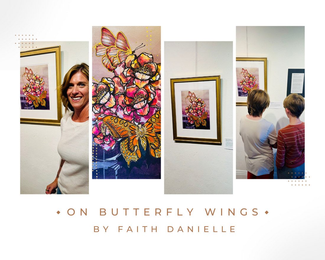 "Bringing My Art into the Wild: A Journey with 'On Butterfly Wings'"