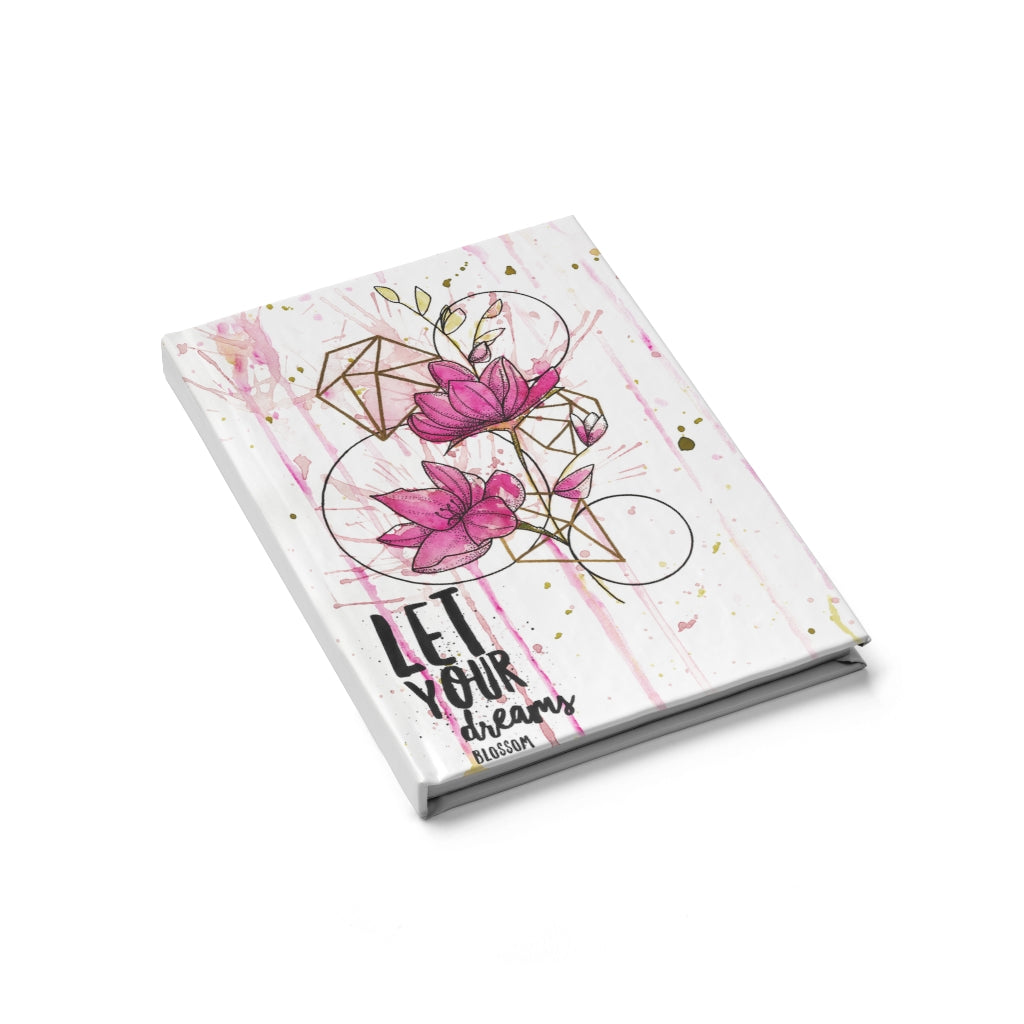 Let Your Dreams Blossom Blank Journal