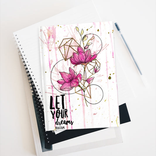 Let Your Dreams Blossom Blank Journal