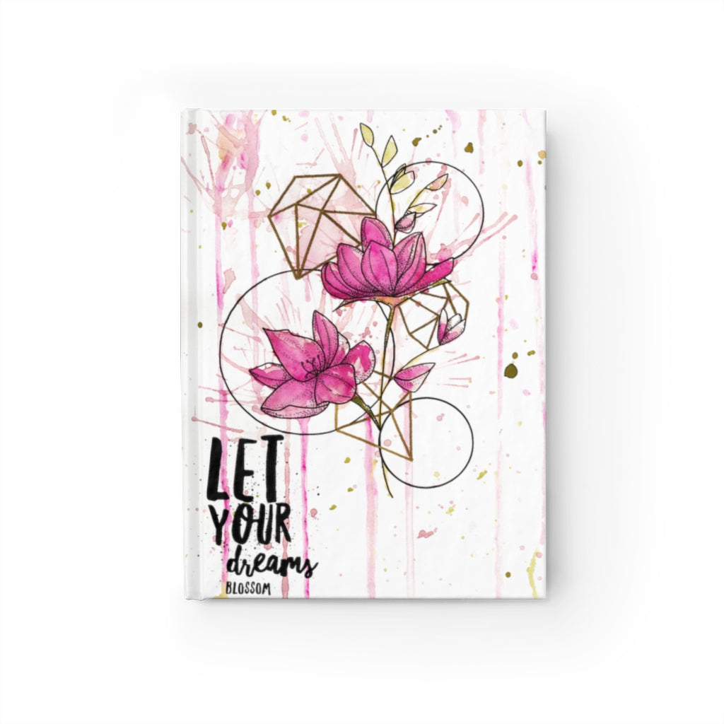 Let Your Dreams Blossom Blank Journal